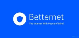 Betternet Premium VPN Latest 2024 Free Download