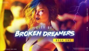 City of Broken Dreamers APK For Android