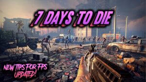 7 Days To Die Free PC Game