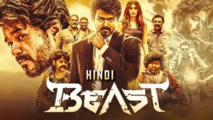 Beast Full Movie Download Hindi Dubbed