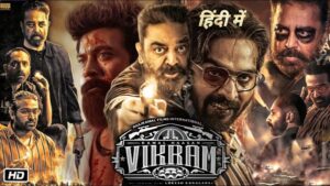 Vikram Full Movie Hindi Dubbed Free Download