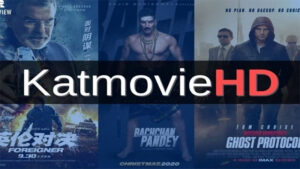 KatMovieHD App Bollywood